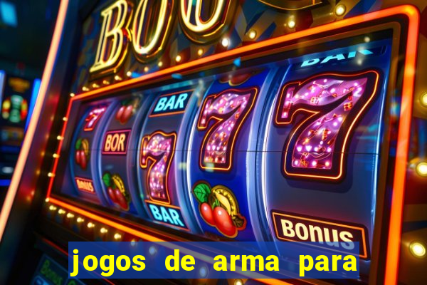 jogos de arma para pc fraco