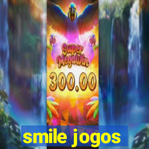 smile jogos