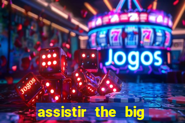 assistir the big bang dublado