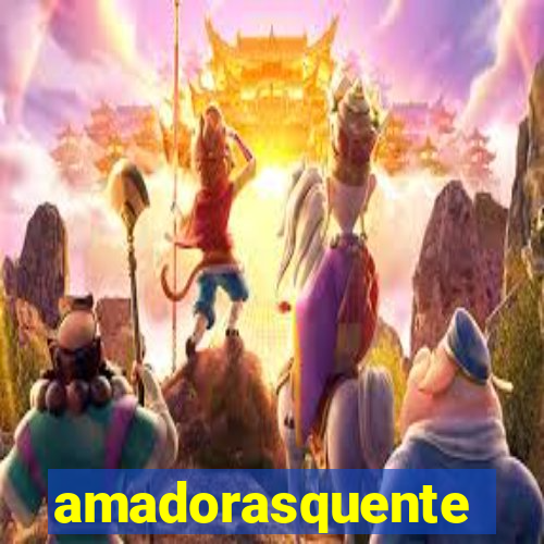 amadorasquente