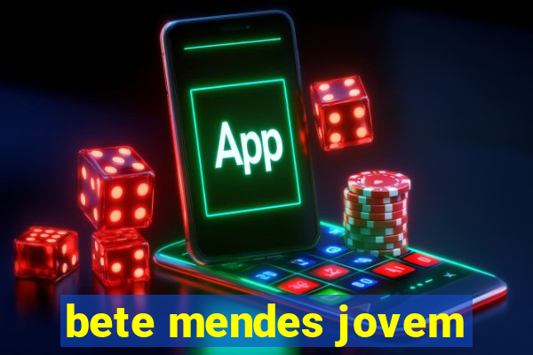 bete mendes jovem