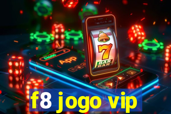 f8 jogo vip