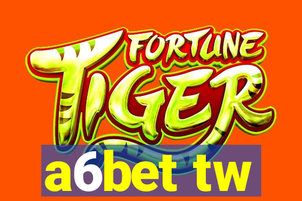 a6bet tw
