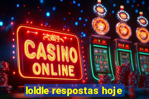 loldle respostas hoje