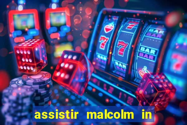assistir malcolm in the middle on-line