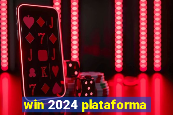 win 2024 plataforma
