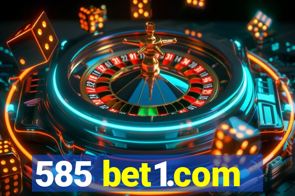 585 bet1.com