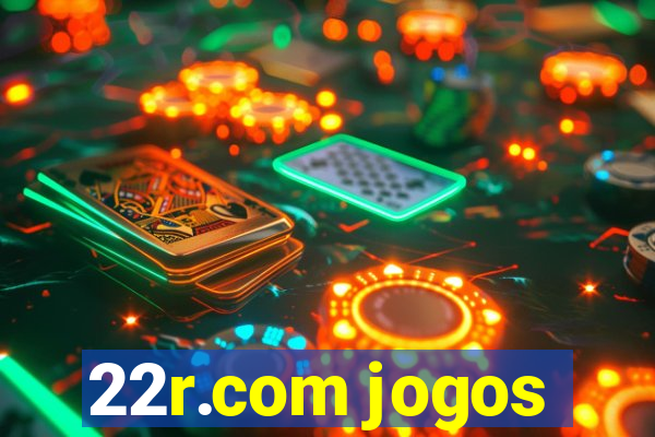 22r.com jogos