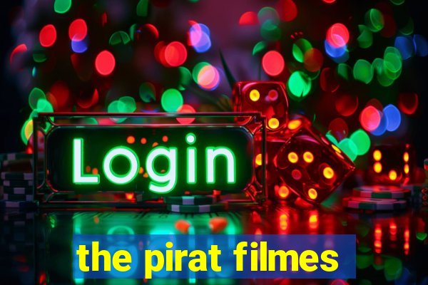 the pirat filmes