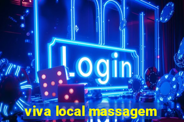 viva local massagem
