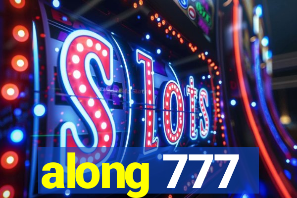 along 777