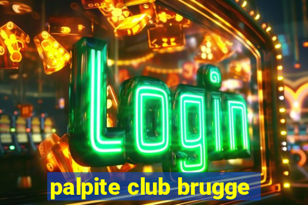 palpite club brugge