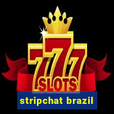 stripchat brazil