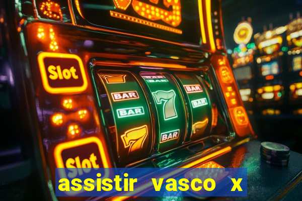 assistir vasco x cruzeiro ao vivo hd