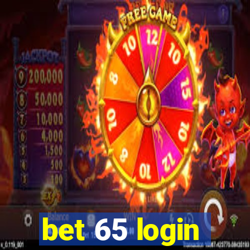 bet 65 login
