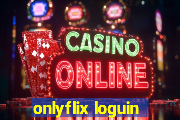 onlyflix loguin
