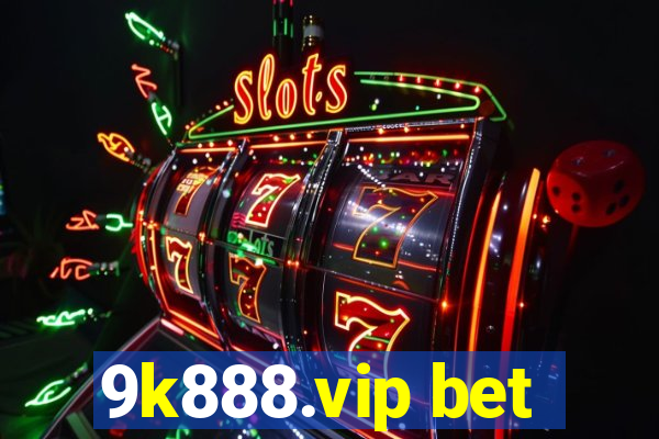9k888.vip bet