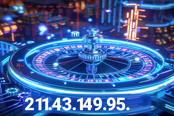 211.43.149.95.