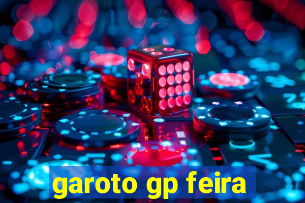 garoto gp feira