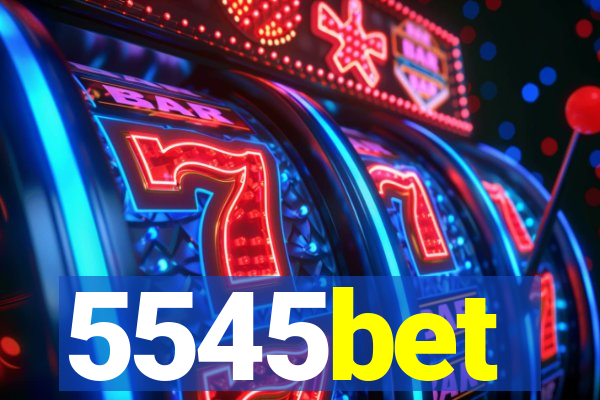 5545bet