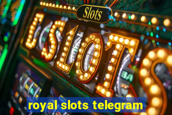 royal slots telegram