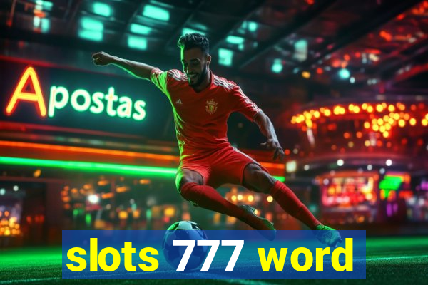 slots 777 word
