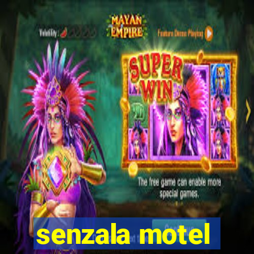 senzala motel