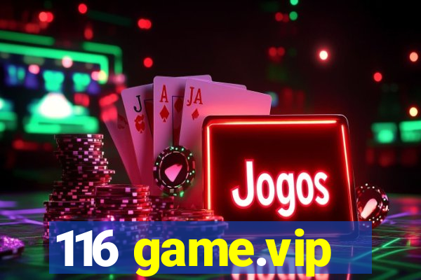 116 game.vip