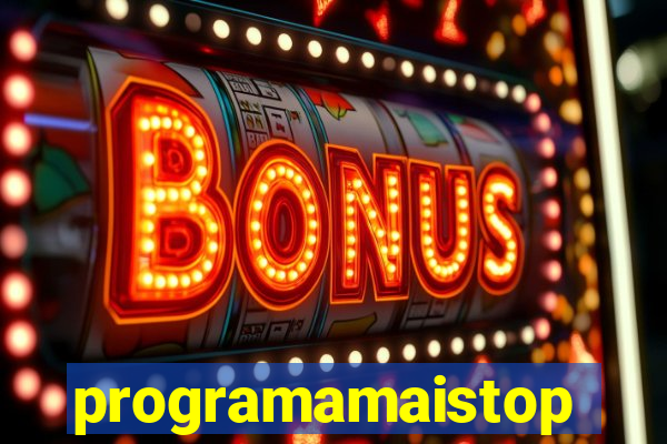 programamaistop