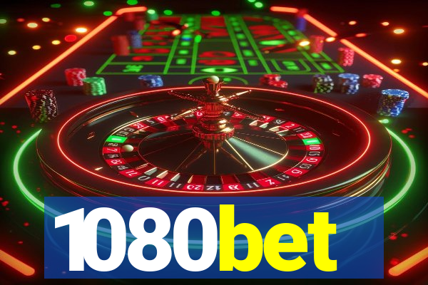 1080bet