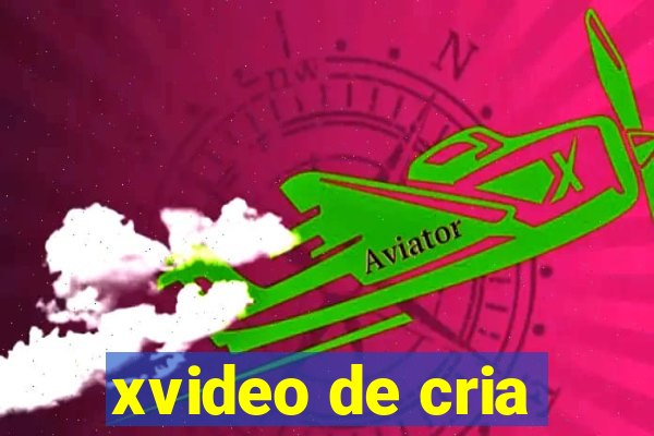 xvideo de cria