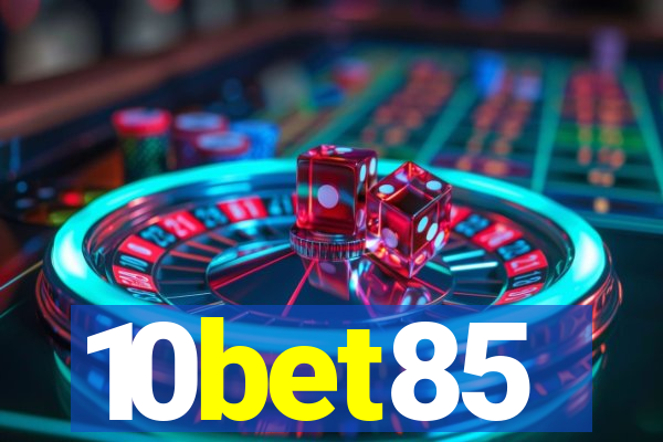 10bet85