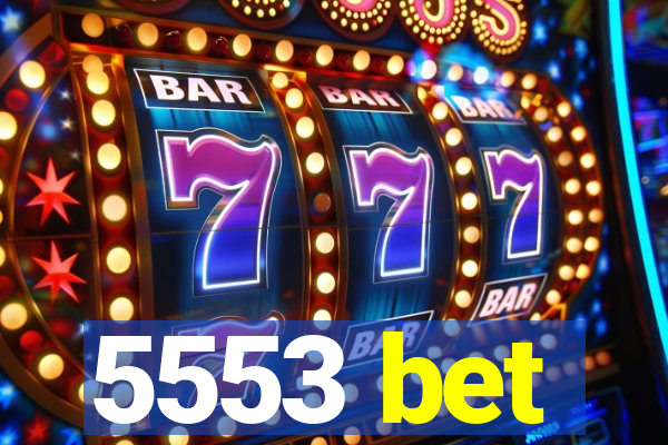 5553 bet