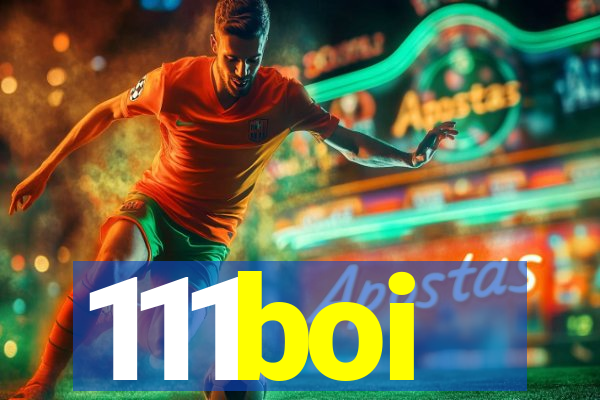 111boi