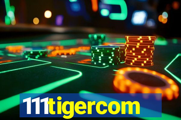 111tigercom