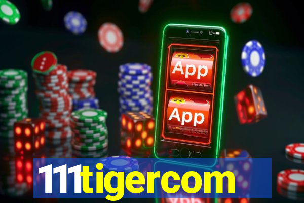 111tigercom