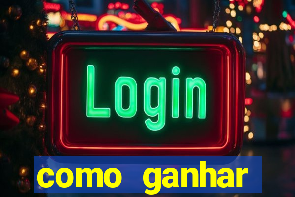 como ganhar dinheiro nos slots