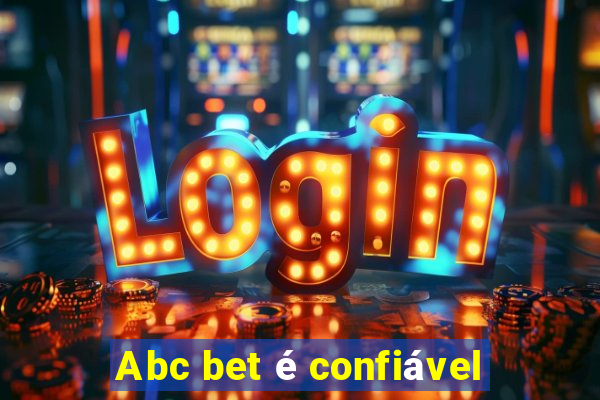 Abc bet é confiável