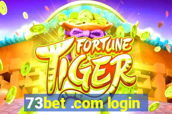 73bet .com login