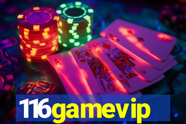 116gamevip