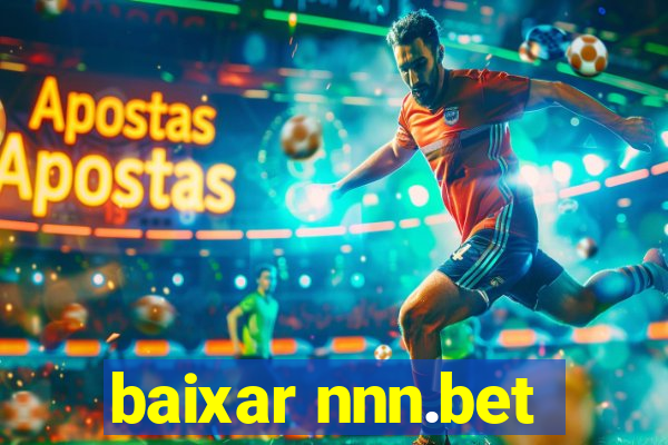 baixar nnn.bet