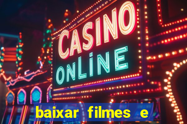 baixar filmes e series em mp4
