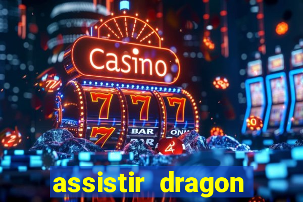 assistir dragon ball z kai