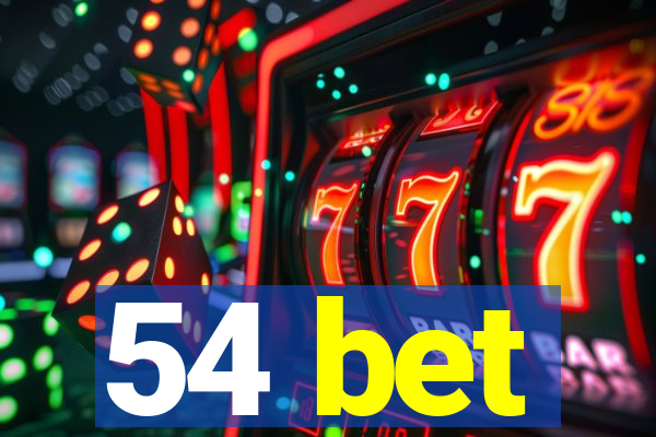 54 bet