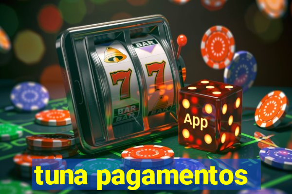 tuna pagamentos