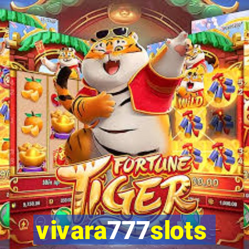 vivara777slots