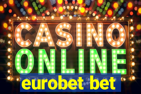 eurobet bet