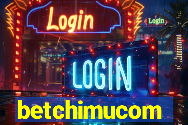 betchimucom
