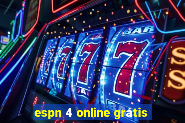 espn 4 online grátis