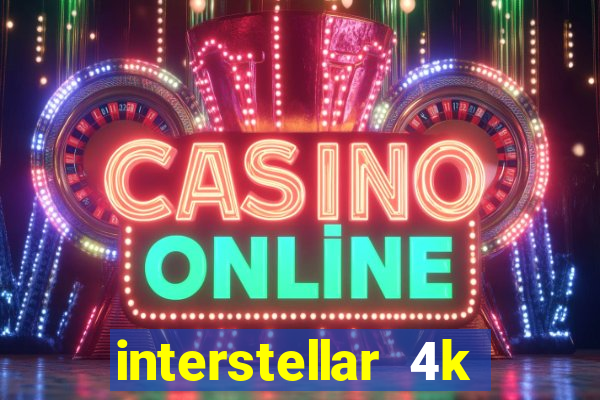 interstellar 4k 60fps download